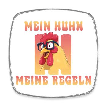 Funny chicken with glasses - My chicken, my rules - Square fridge magnet - white - Front