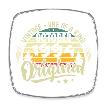 October 1994 Birthday Gift - Square fridge magnet - white - Front