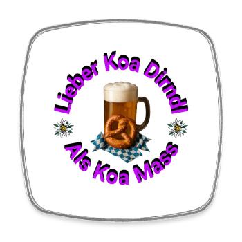 Better Koa Dirndl than Koa Mass - Square fridge magnet - white - Front