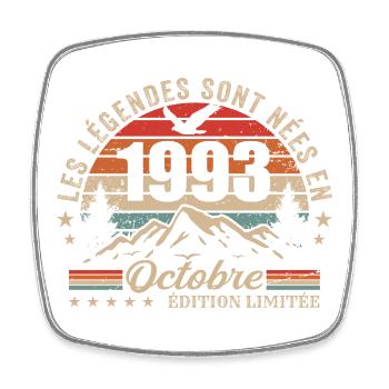 Octobre 1993 Cadeau Anniversaire 1993 October 1993 - Magnet carré - blanc - Devant