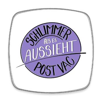 Schlimmer als es aussieht, Post Vac - Viereckiger Kühlschrankmagnet - Weiß - Vorne