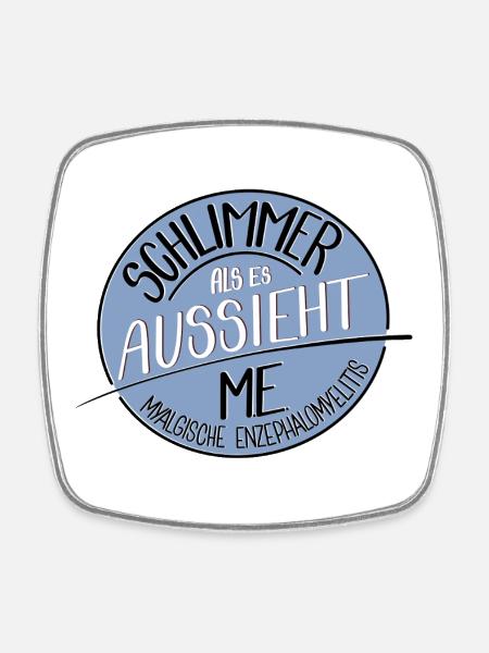 Schlimmer als es aussieht, ME - Viereckiger Kühlschrankmagnet - Weiß