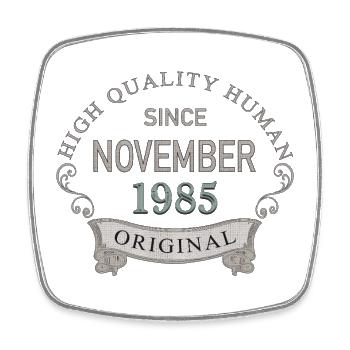 Since_November_1985 - Square fridge magnet - white - Front