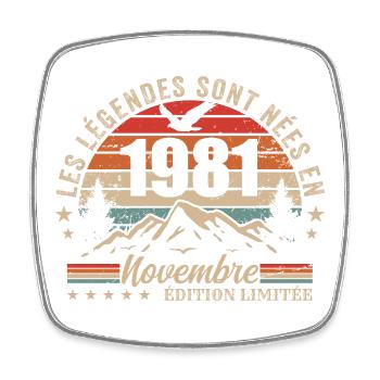 Awesome since November 1981 | November 1981 - Square fridge magnet - white - Front