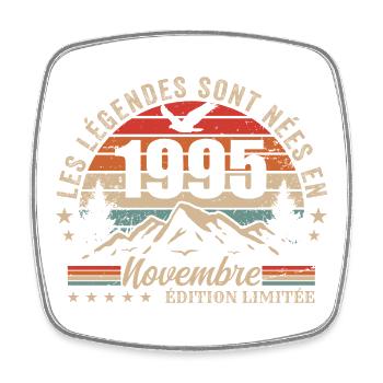 génial depuis novembre 1995 | novembre 1995 - Magnet carré - blanc - Devant