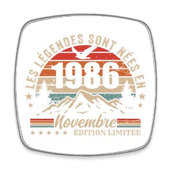génial depuis novembre 1986 | novembre 1986 - Magnet carré - blanc - Devant
