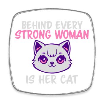 Behind Every Strong Woman Is Her Cat Spruch Katze - Square fridge magnet - white - Front
