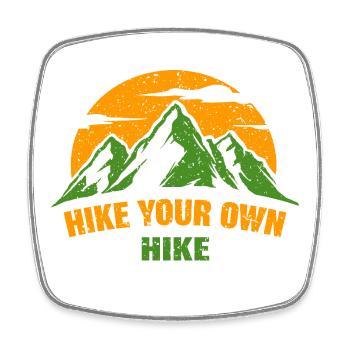 Hike Your Own Hike  - Viereckiger Kühlschrankmagnet - Weiß - Vorne