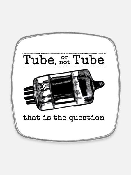 Tube or not Tube - Square fridge magnet - white