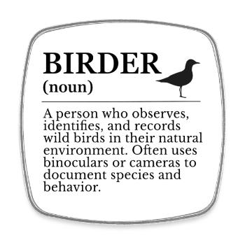 Birder Definition - Birdwatchers - Square fridge magnet - white - Front