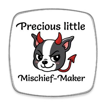 Precious Little Mischief-Maker - Square fridge magnet - white - Front