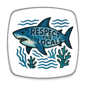 Respect the Locals Shark - Square fridge magnet - white - Front