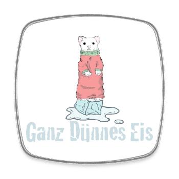 Ganz Dünnes Eis Deutscher Humor - Square fridge magnet - white - Front