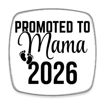 Promoted to Mama 2026 – Werdende Mutter Design - Viereckiger Kühlschrankmagnet - Weiß - Vorne