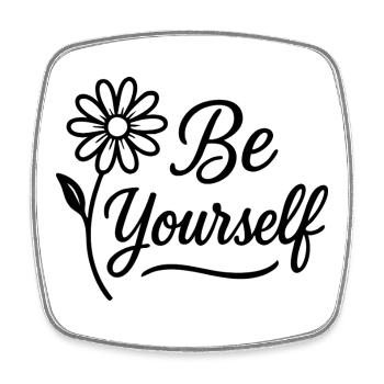 be yourself - Square fridge magnet - white - Front