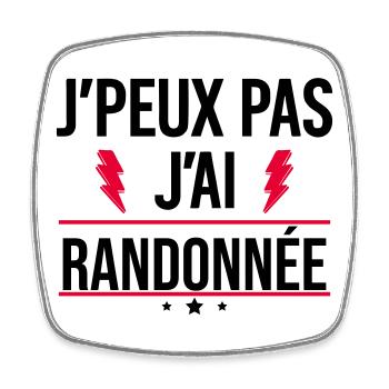 J’peux pas j’ai randonnée Humour Nature - Magnet carré - blanc - Devant