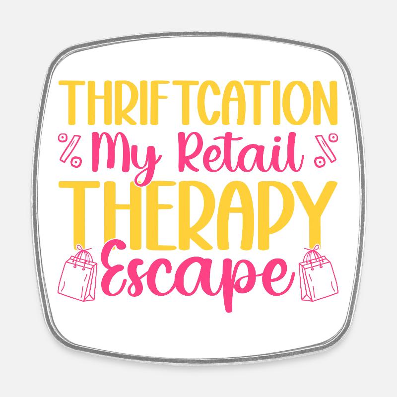 Thrift Shopper Thriftcation My Retail Thrift Store - Viereckiger Kühlschrankmagnet - Weiß