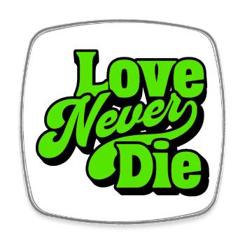 Love Never Die Neon Schriftzug - Viereckiger Kühlschrankmagnet - Weiß - Vorne