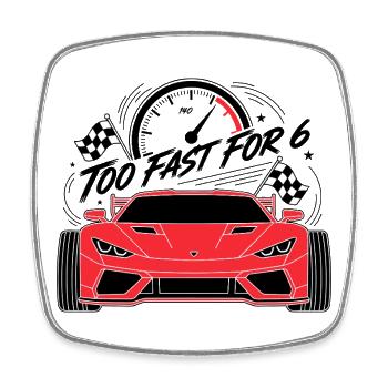 Trop rapide pour 6 voitures de course rouges - Magnet carré - blanc - Devant
