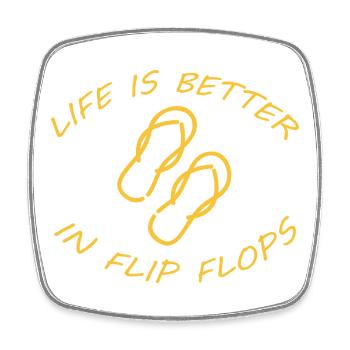 LIFE IS BETTER IN FLIP FLOPS - Square fridge magnet - white - Front