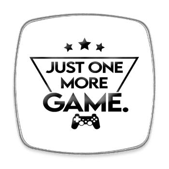 Just_one_more_game_-_noir_ - Magnet carré - blanc - Devant