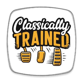 Classically Trained Manual Car Driver Pedals - Square fridge magnet - white - Front