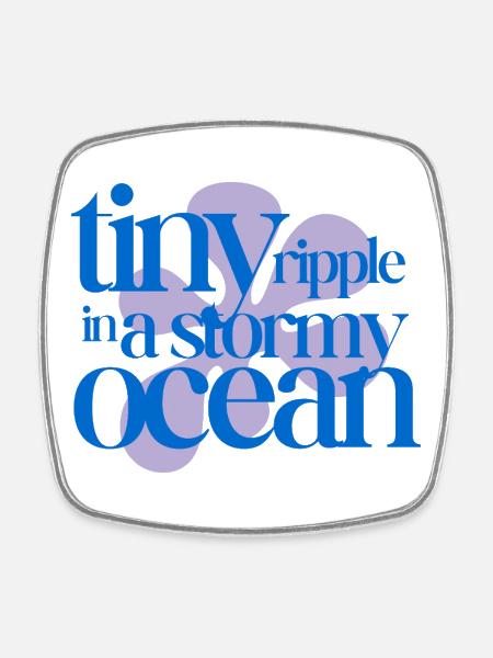 Tiny ripple in a stormy ocean (lavender) - Square fridge magnet - white