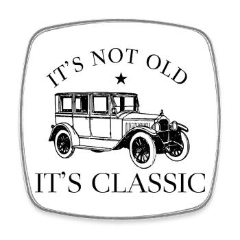 Oldtimer Auto It's Not Old It's Classic Spruch - Viereckiger Kühlschrankmagnet - Weiß - Vorne