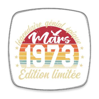 März 1973 53 Jahre Geburtstagsgeschenk März 1973 - Viereckiger Kühlschrankmagnet - Weiß - Vorne