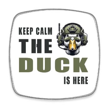 Stay calm, the duck is here - Square fridge magnet - white - Front