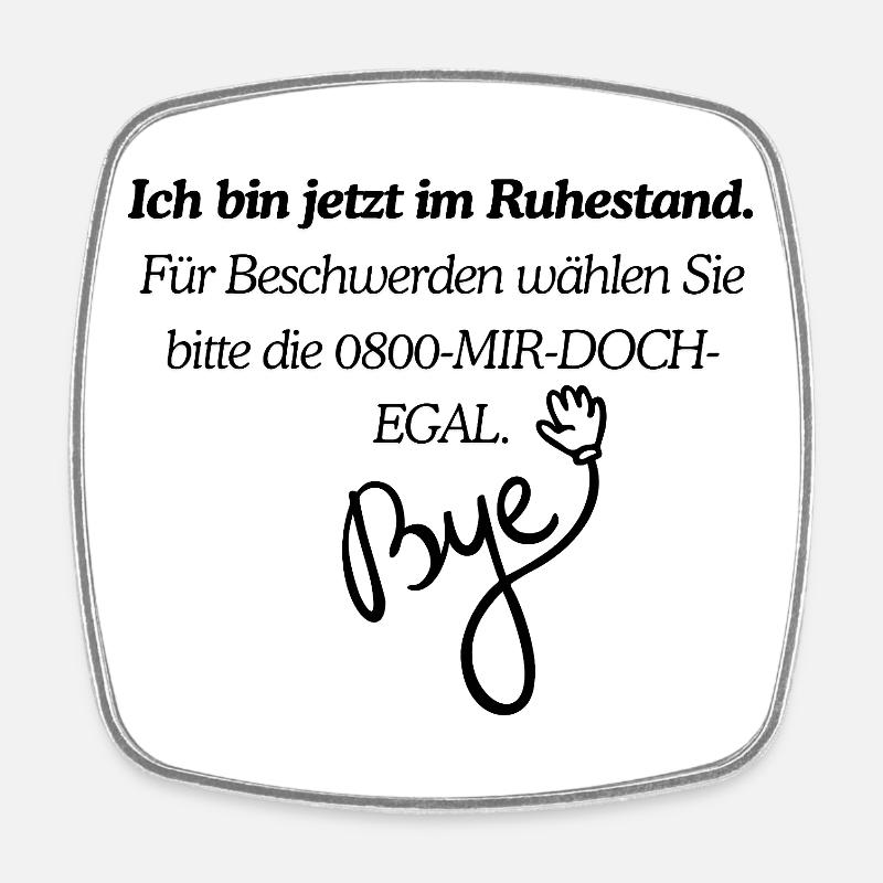 Ruhestand Design - Viereckiger Kühlschrankmagnet - Weiß