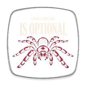 Tarantula Tarantula Holder Spider Owner - Square fridge magnet - white - Front