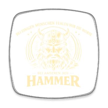 Bei einigen fehlen mir Worte | bei anderen Hammer! - Viereckiger Kühlschrankmagnet - Weiß - Vorne