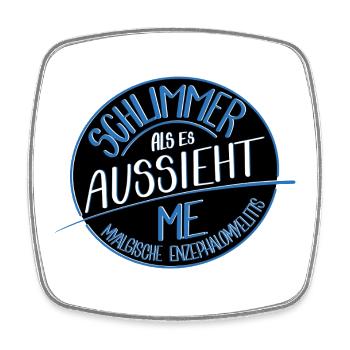 Schlimmer als es aussieht, ME - Viereckiger Kühlschrankmagnet - Weiß - Vorne