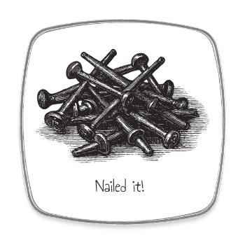 Nailed it! - Square fridge magnet - white - Front