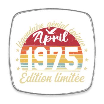 1975 April Birthday April 1975 - Square fridge magnet - white - Front
