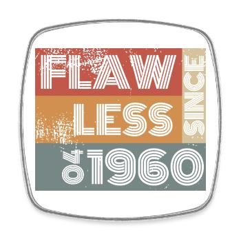 66. Birthday Flawless since 04/1960 - Square fridge magnet - white - Front
