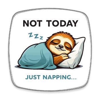 Pas aujourd’hui, Sloth Nap Tee - Magnet carré - blanc - Devant