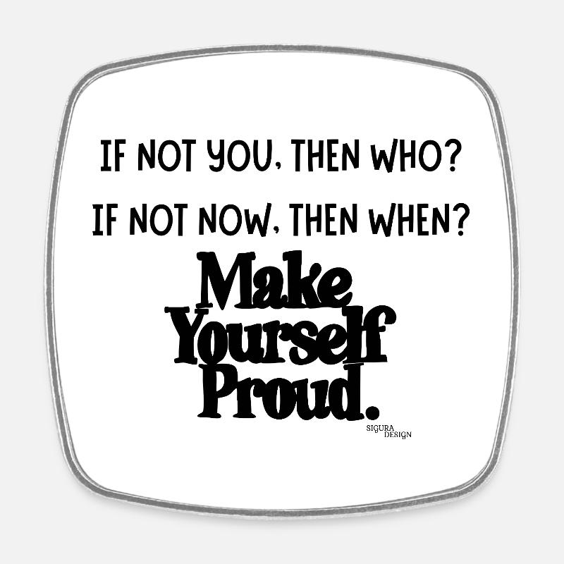 Sigura Design motivation - Square fridge magnet - white