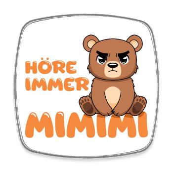 Ich Höre Immer Nur Mimimi Bär - Viereckiger Kühlschrankmagnet - Weiß - Vorne