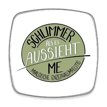 Schlimmer als es aussieht, M.E. - Viereckiger Kühlschrankmagnet - Weiß - Vorne