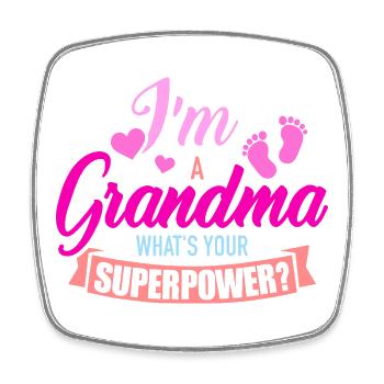 Grandma Superpower: What's Your? - Square fridge magnet - white - Front