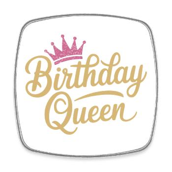 Birthday Queen Design - Square fridge magnet - white - Front