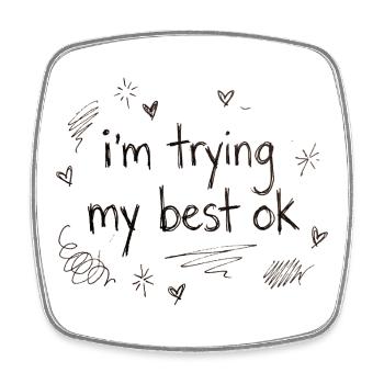 I do my best – handwriting - Square fridge magnet - white - Front