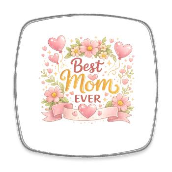 Best Mom Ever Blütenkranz - Viereckiger Kühlschrankmagnet - Weiß - Vorne