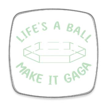 Life's a Ball: Make It Gaga - Viereckiger Kühlschrankmagnet - Weiß - Vorne