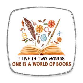 Ich lebe in zwei Welten, eine ist eine Welt voller Bücher. - Viereckiger Kühlschrankmagnet - Weiß - Vorne