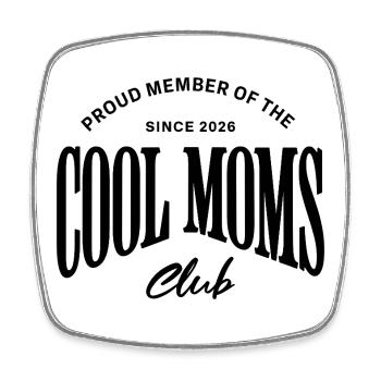 Mama 2026 - Proud member of the Cool Moms Club - Square fridge magnet - white - Front