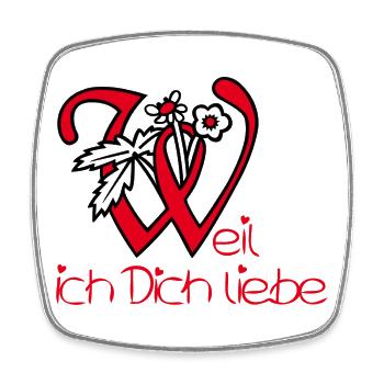 Weil ich Dich liebe  - Viereckiger Kühlschrankmagnet - Weiß - Vorne