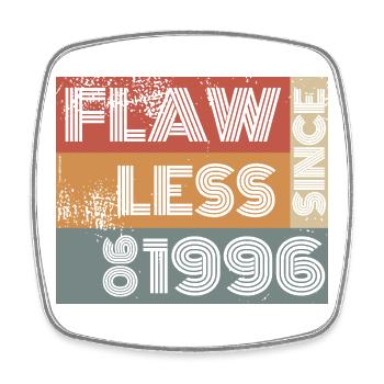 30. Geburtstag Flawless since 06/1996 - Viereckiger Kühlschrankmagnet - Weiß - Vorne